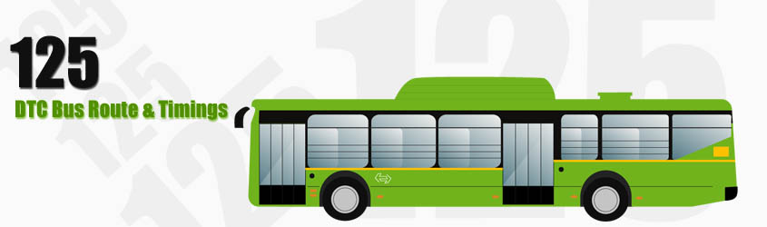 125 Delhi DTC City Bus Route and DTC Bus Route 125 Timings with Bus Stops