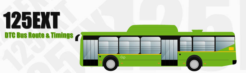 125EXT Delhi DTC City Bus Route and DTC Bus Route 125EXT Timings with Bus Stops