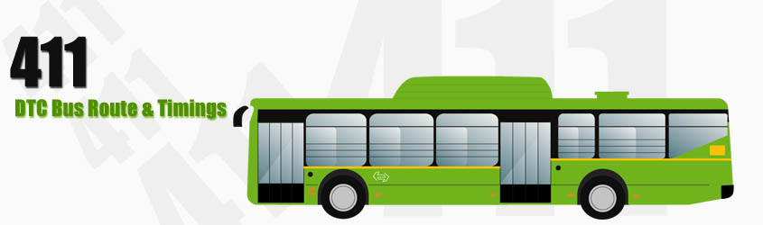411 Delhi DTC City Bus Route and DTC Bus Route 411 Timings with Bus Stops